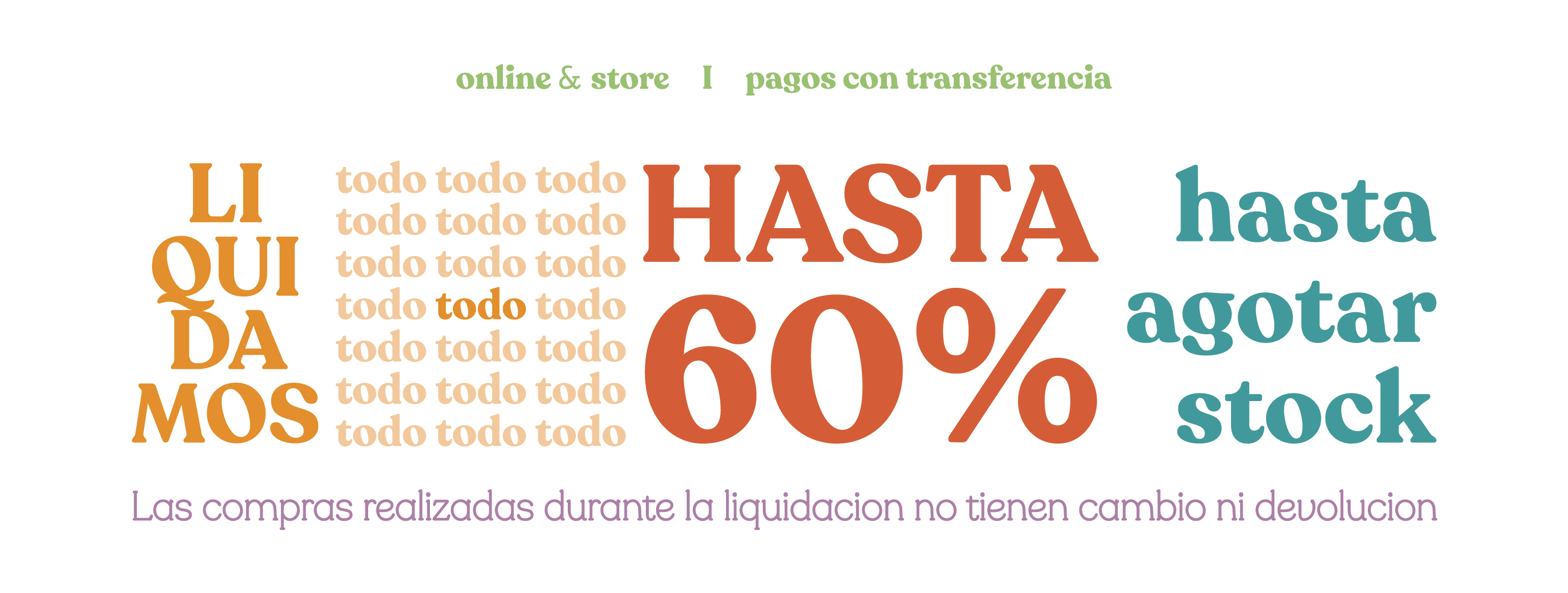 LIQUIDACION - HASTA 60% OFF